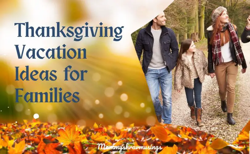 Thanksgiving Vacation Ideas for Families