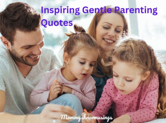 Inspiring Gentle Parenting Quotes