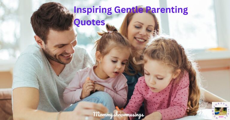 Inspiring Gentle Parenting Quotes
