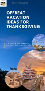 Thanksgiving Vacation Ideas for Families