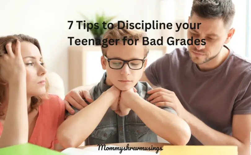 How to discipline a teenager for bad grades - a blog post by mommyshravmusings