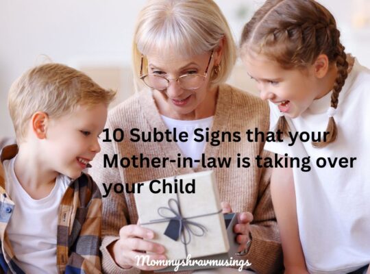 Signs your mother-in-law is taking over your child