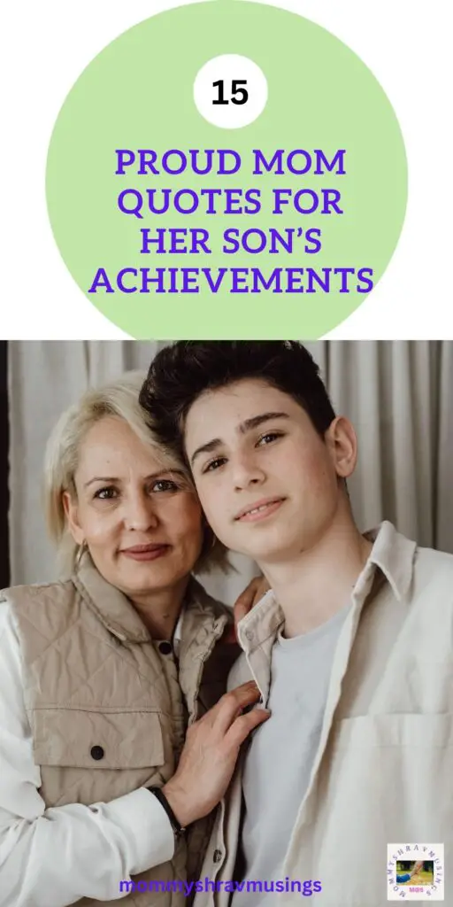 Proud Mom Quotes for her son's achievements