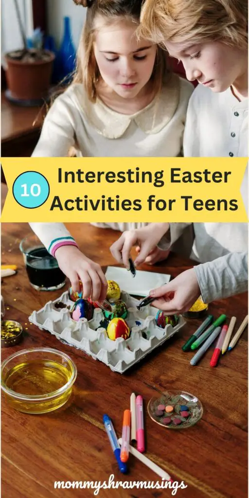 Easter Activities for Teens and Preteens