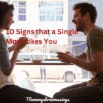 Decoding Signals: How to Tell If a Single Mom Likes You