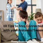 10 Easy Ways to Stay Connected with Your Tweens in the Digital Age
