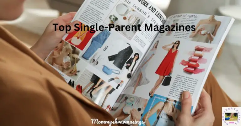 Top Single Parent Magazines - a blog post by Mommyshravmusings