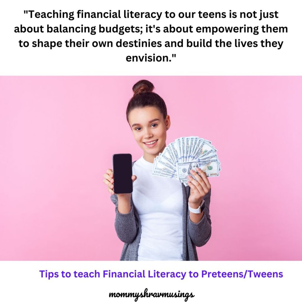 Tips to teach Financial Literacy to your Teens - a blog post by mommyshravmusings