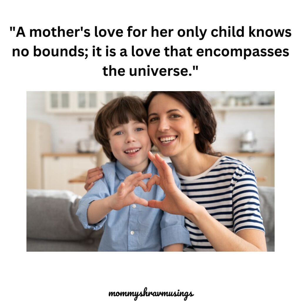 Quotes for Mothers of Only Child - a blog post by Mommyshravmusings