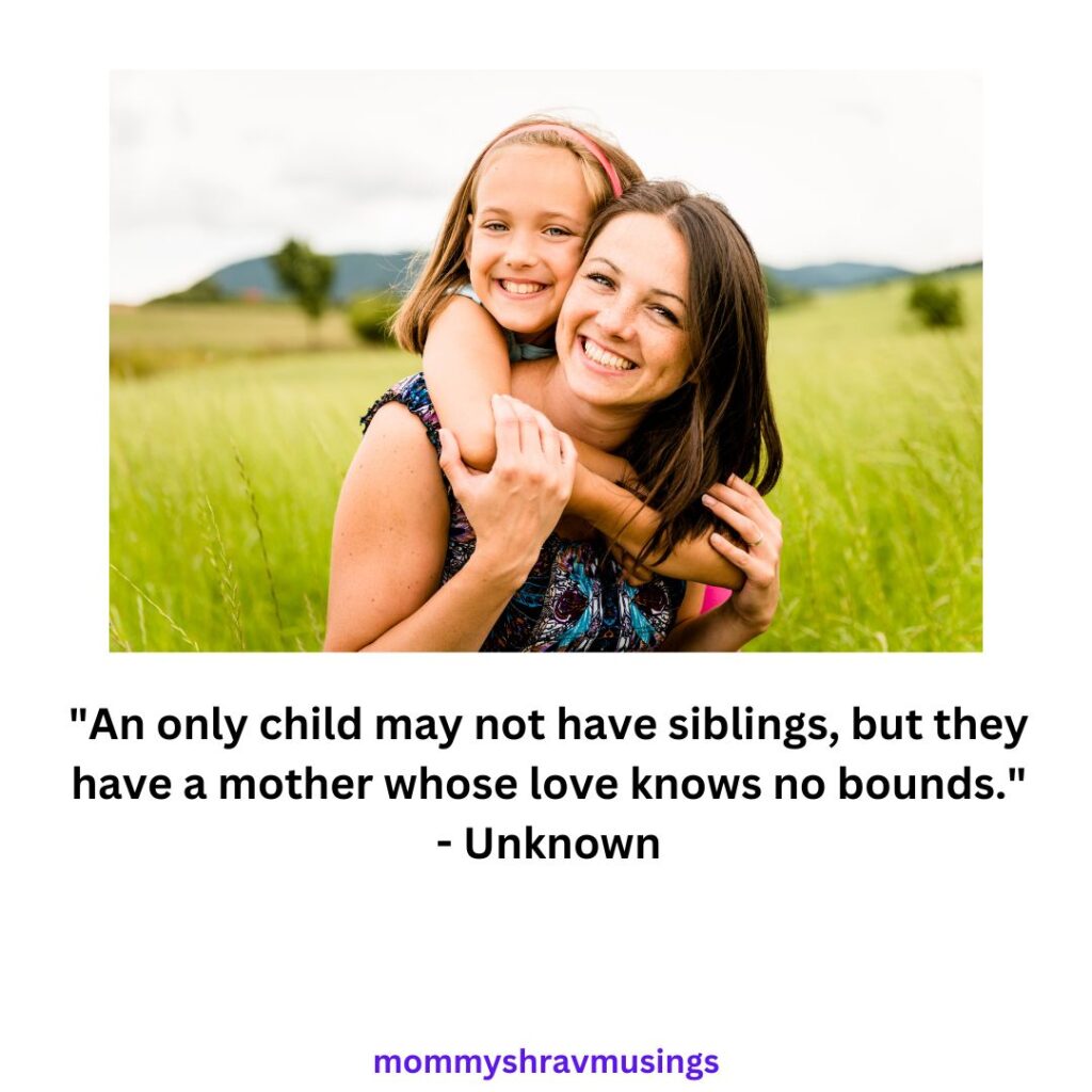 Quotes for Mothers of Only Child - a blog post by Mommyshravmusings