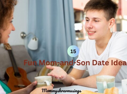 Mom and Her Teen Son Date Ideas - a blog post by mommyshravmusings