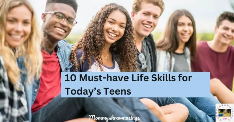 Must-have Important Life Skills for Teens - a blog post by mommyshravmusings