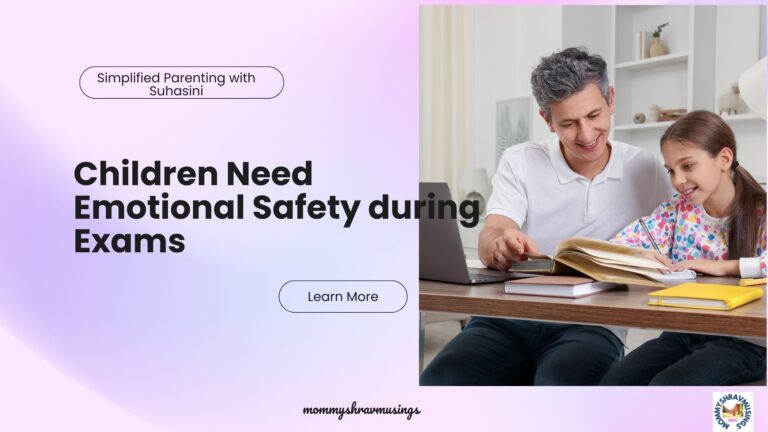 Need for Emotional Safety during Exams