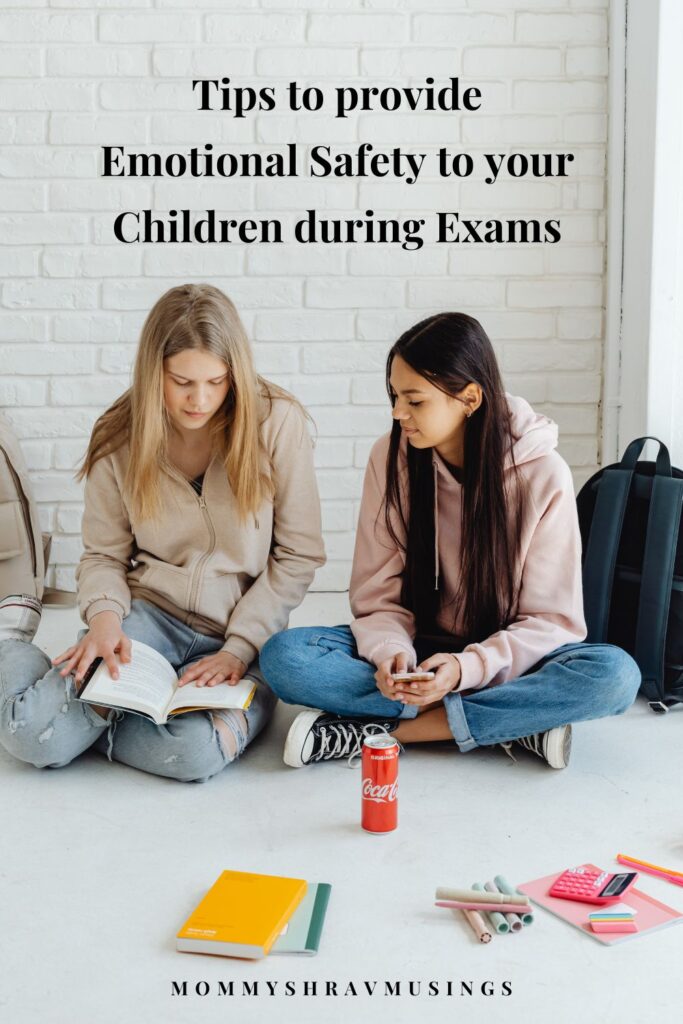 Need for Emotional Safety during Exams in Children