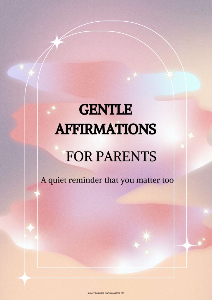 Gentle Parenting Affirmations